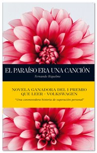 Autor ganador del I Premio Qué Leer - Volswagen con la novela ‘El paraíso era una canción’ Fernando Riquelme