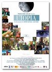 :: Pulse para Ampliar :: Cartel de UTOPIA. Una mirada global a nuestro estilo de vida actual.