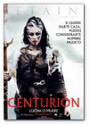 :: Pulse para Ampliar :: Propuesta de Cartel de "Centuri&oacute;n":  Estreno en Espa&ntilde;a 20 de Agosto